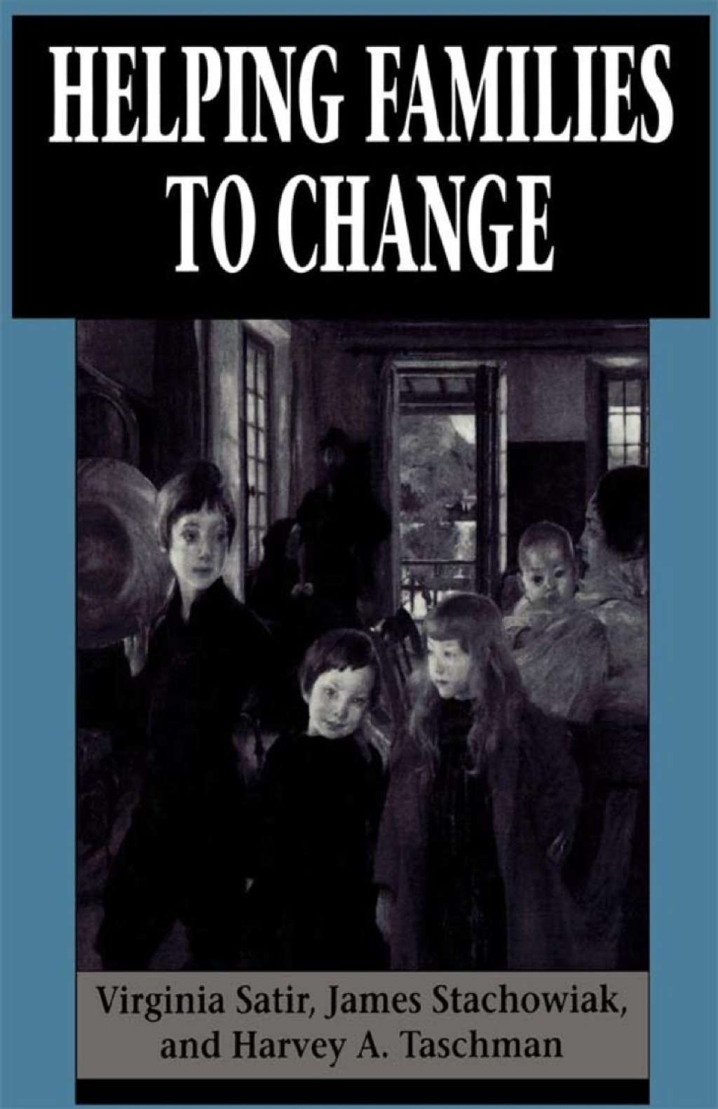 Helping Families to Change 