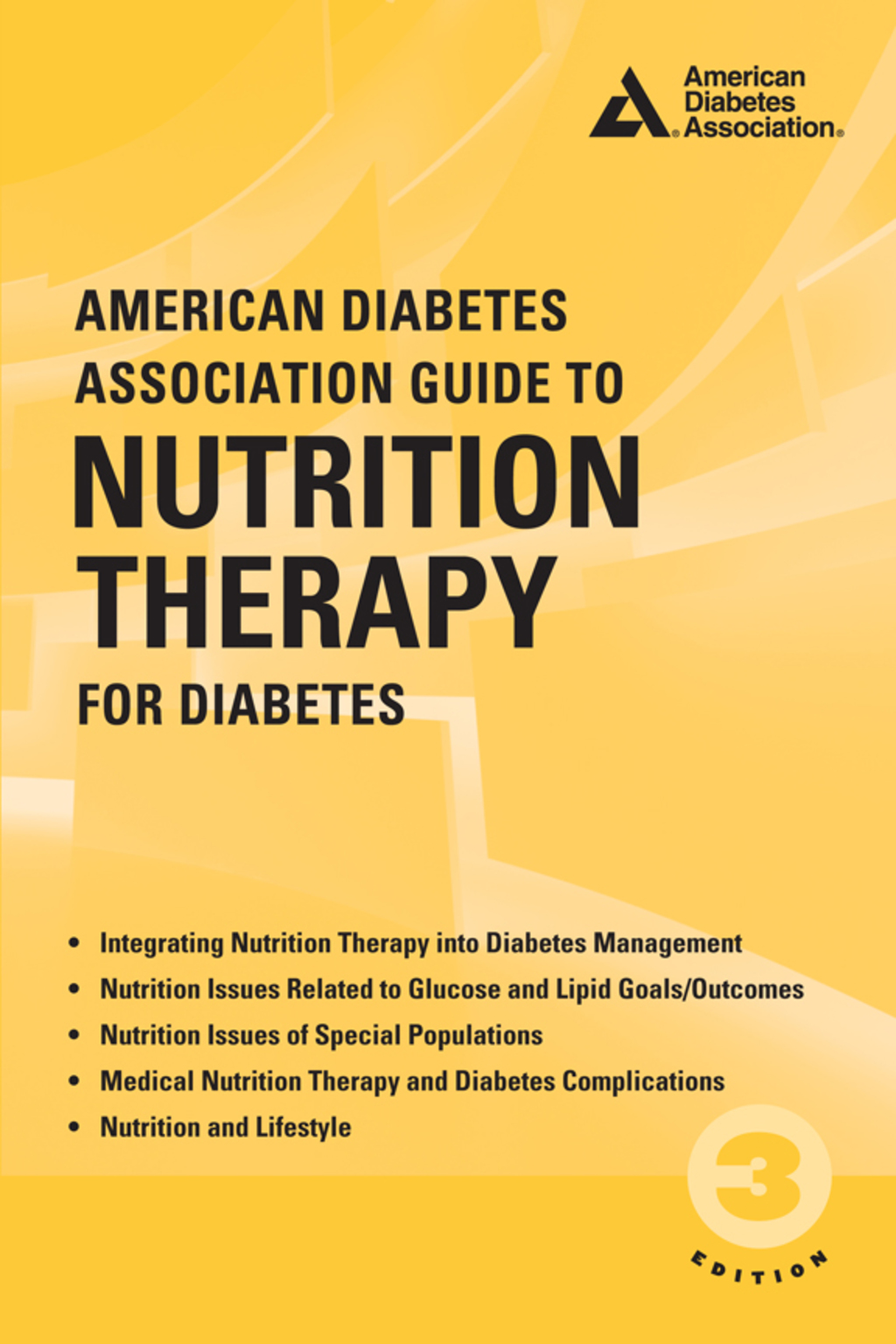 American Diabetes Association Guide to Nutrition Therapy for Diabetes 3rd Edition