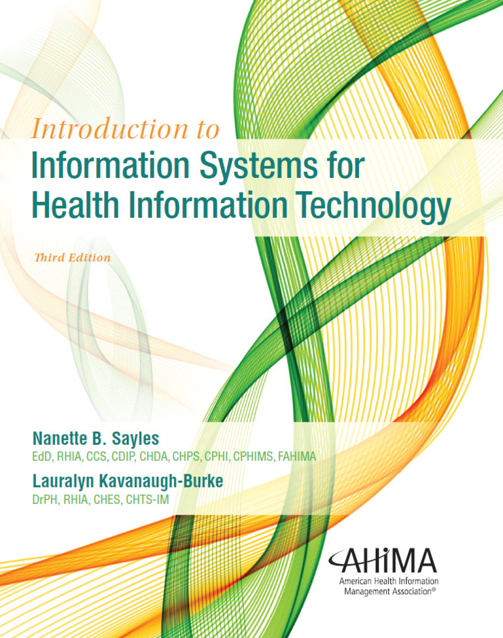 Introduction to Information Systems for Health Information Technology 3rd Edition