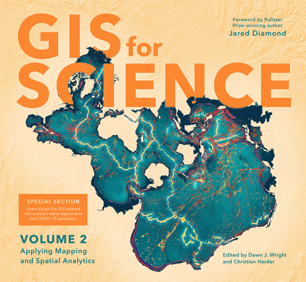 GIS for Science Applying Mapping and Spatial Analytics, Volume 2 1st Edition