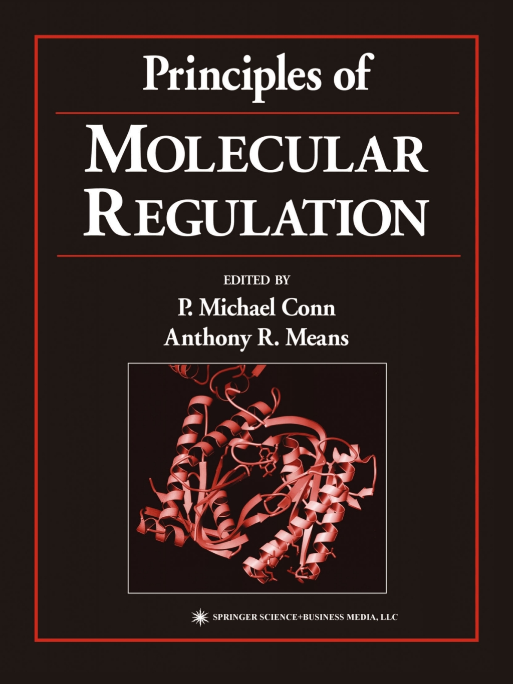 Principles of Molecular Regulation 1st Edition