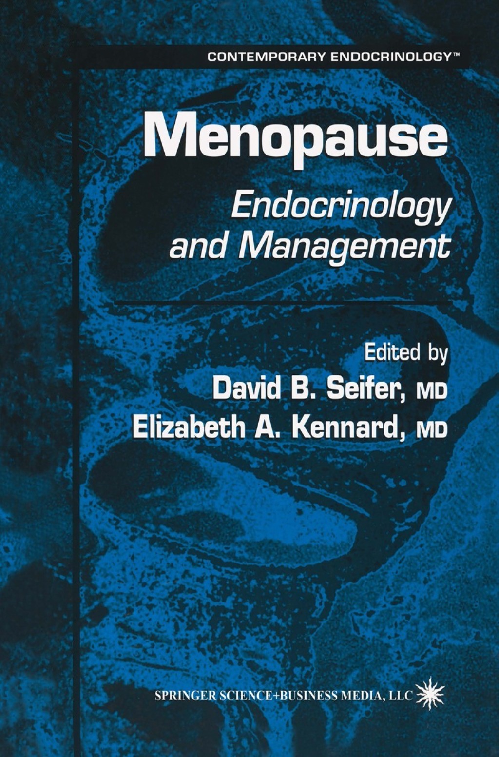 Menopause Endocrinology and Management 1st Edition