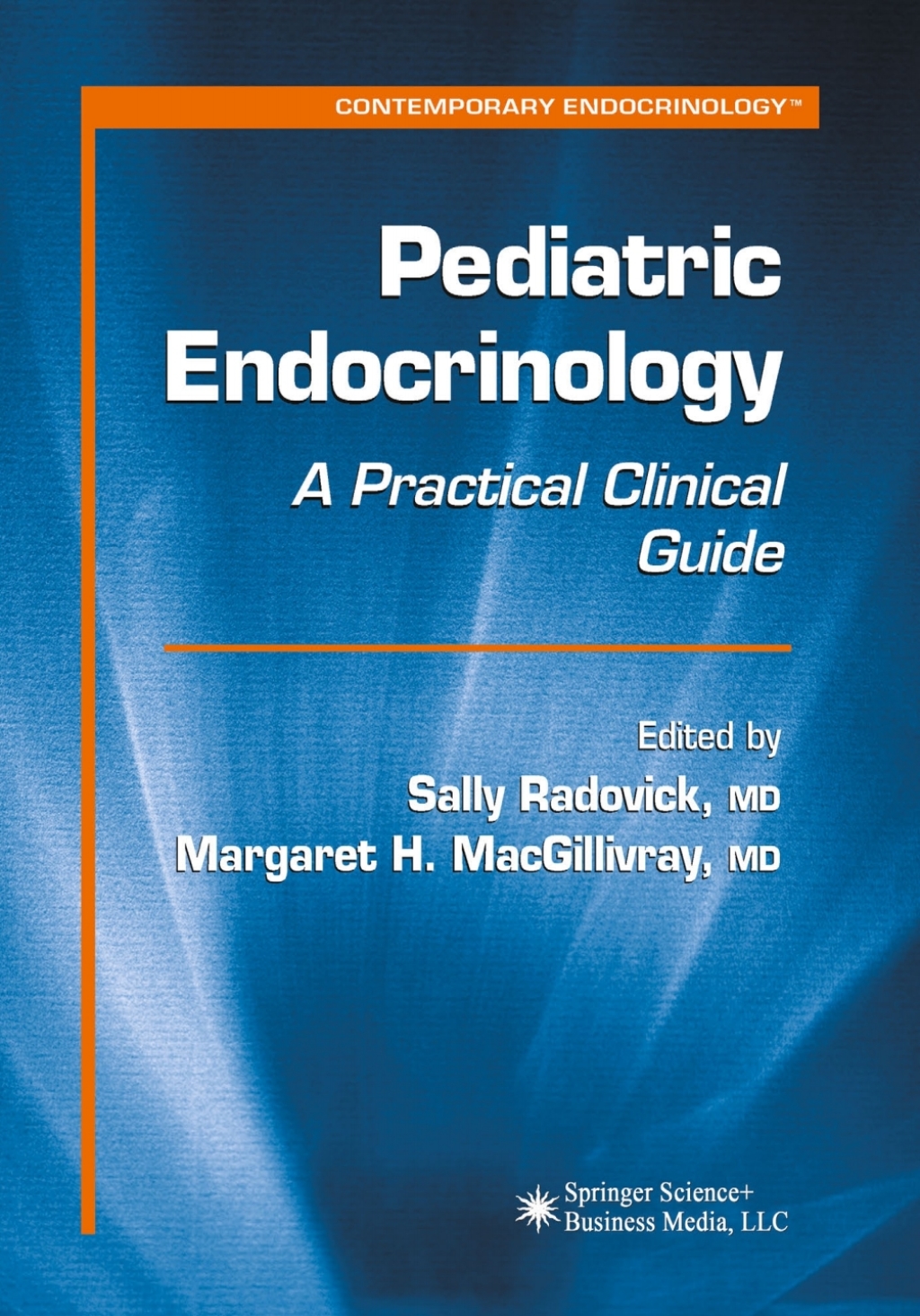 Pediatric Endocrinology A Practical Clinical Guide 1st Edition