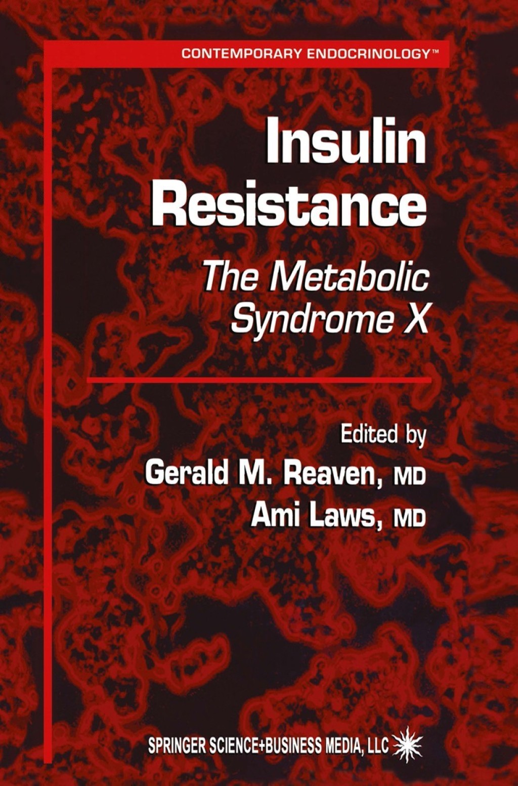 Insulin Resistance The Metabolic Syndrome X 1st Edition
