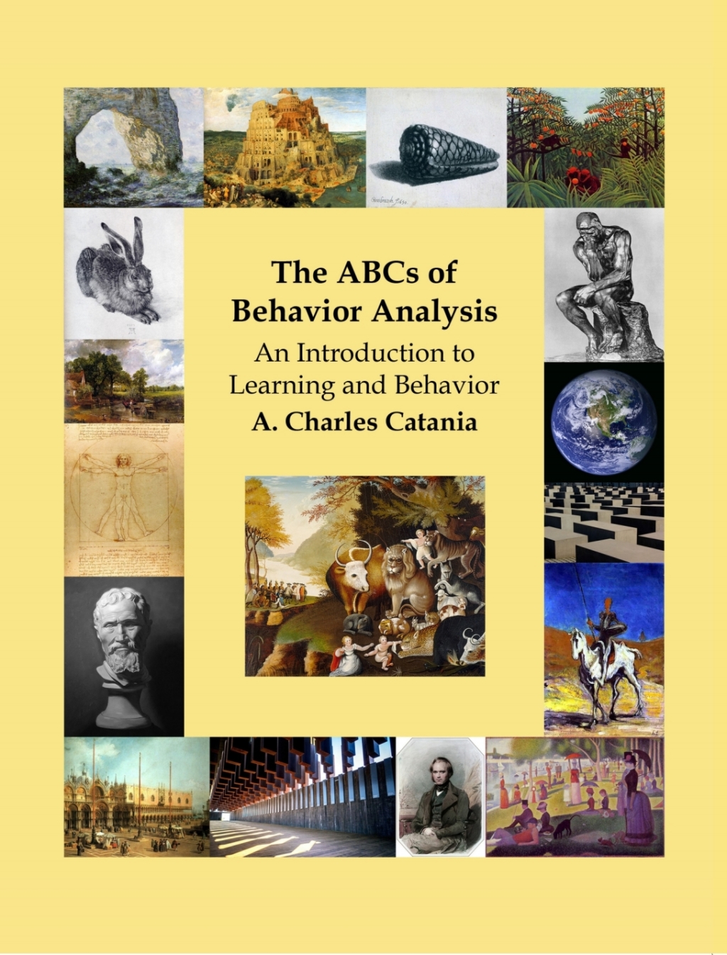 The ABCs of Behavior Analysis: An Introduction to Learning and Behavior 1st Edition