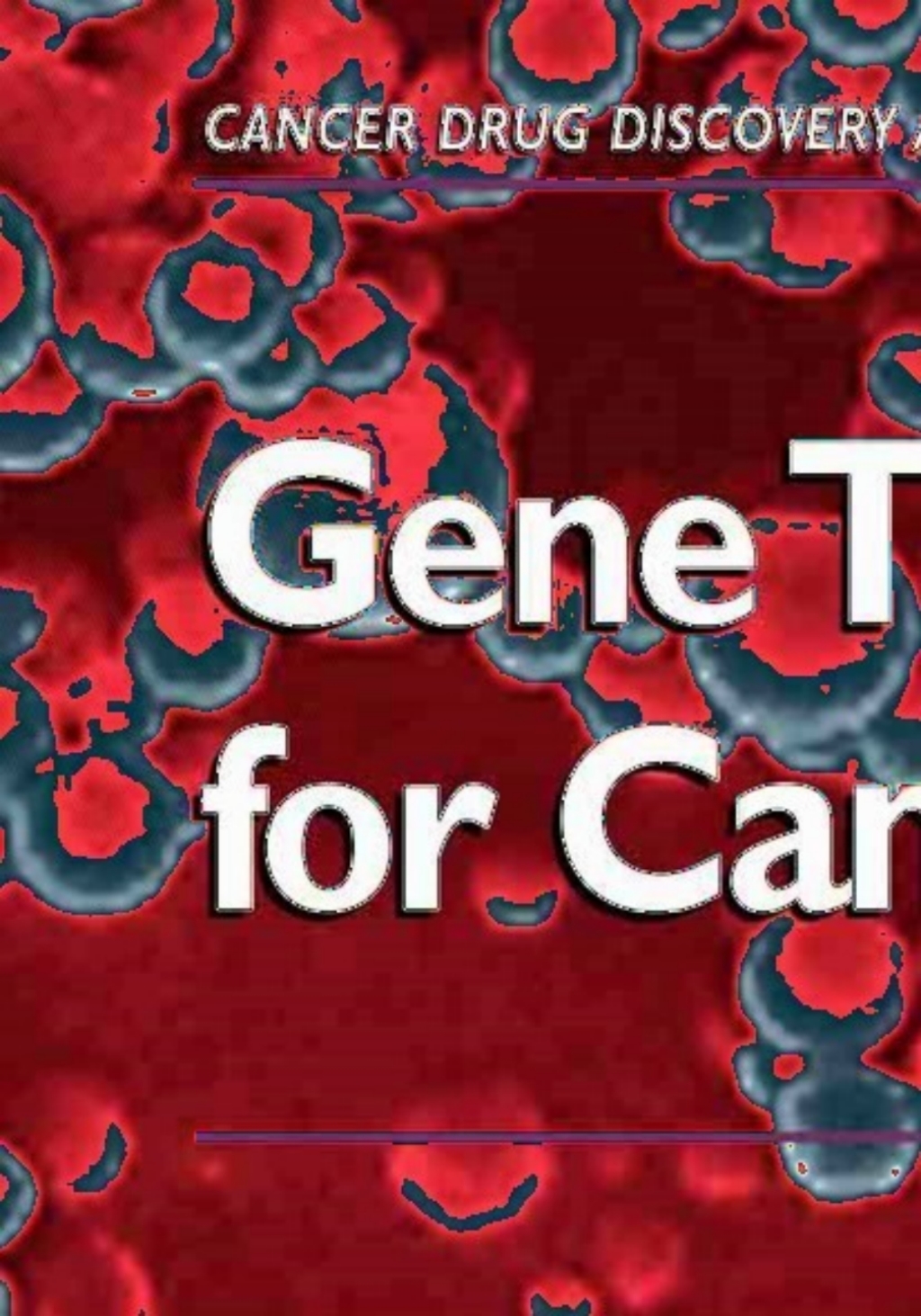 Gene Therapy for Cancer 1st Edition
