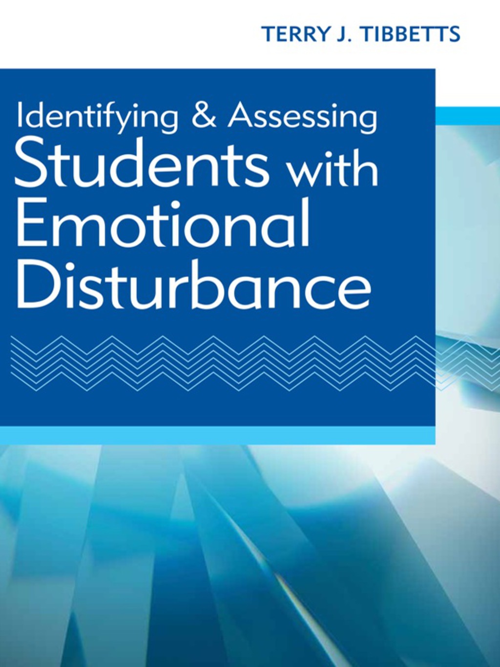 Identifying and Assessing Students with Emotional Disturbance 1st Edition
