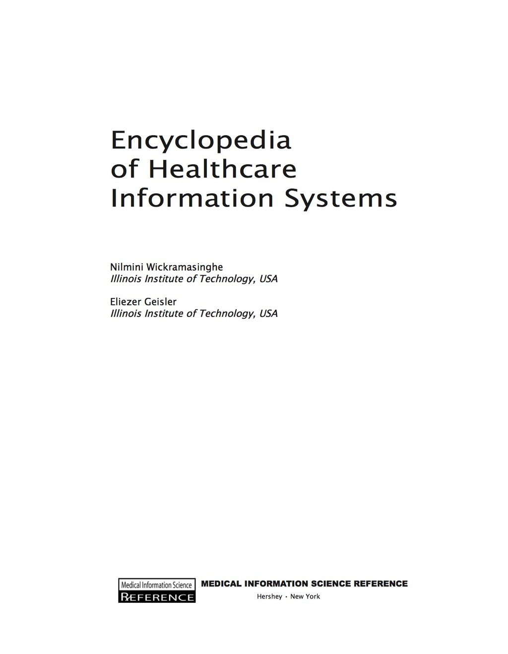 Encyclopedia of Healthcare Information Systems 