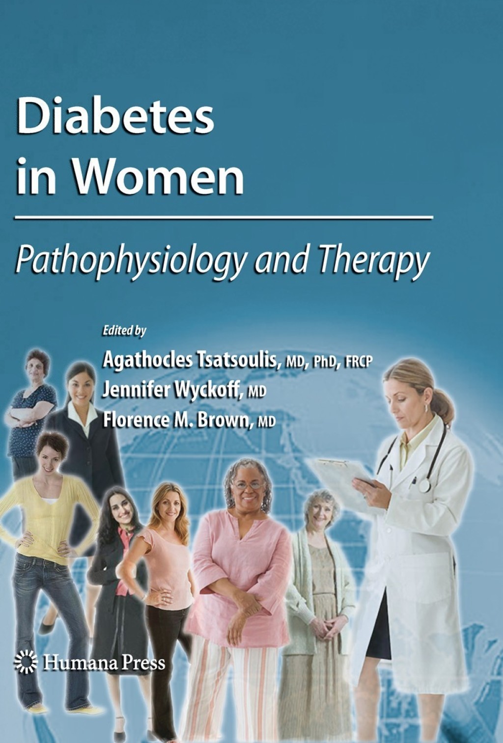 Diabetes in Women Pathophysiology and Therapy 1st Edition