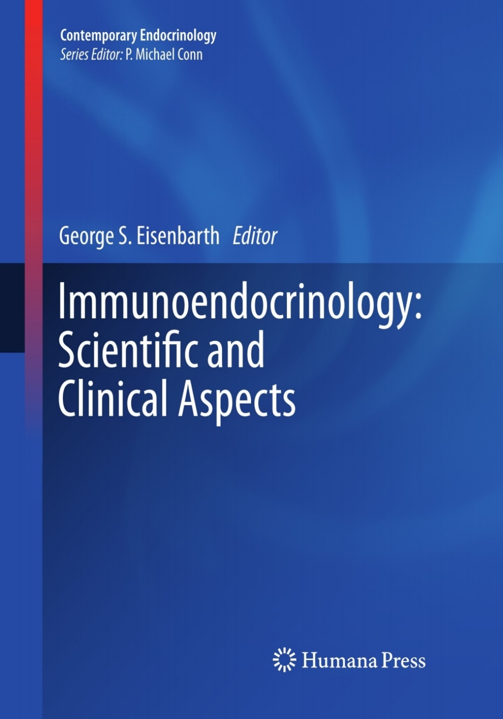 Immunoendocrinology: Scientific and Clinical Aspects 