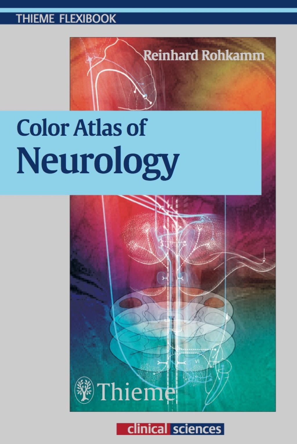 Color Atlas of Neurology 1st Edition