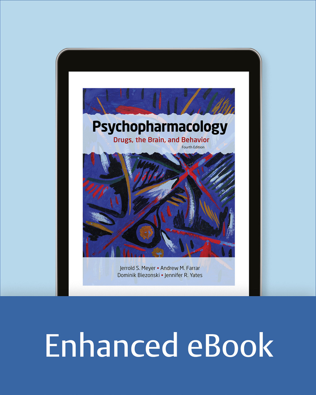 Psychopharmacology: Drugs, the Brain, and Behavior 4th Edition