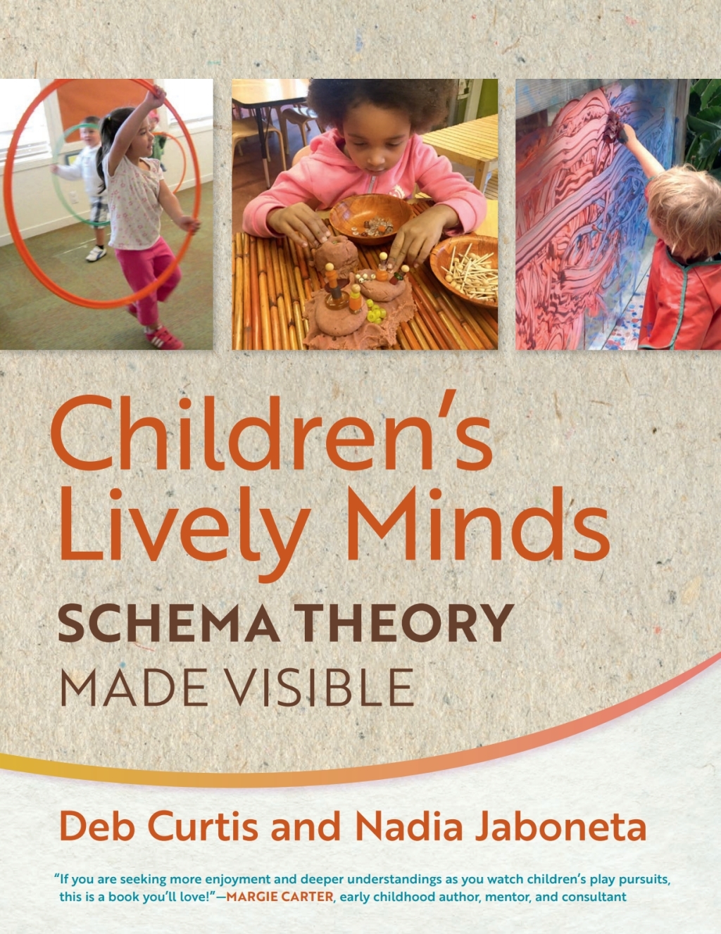 Children's Lively Minds: Schema Theory Made Visible 1st Edition