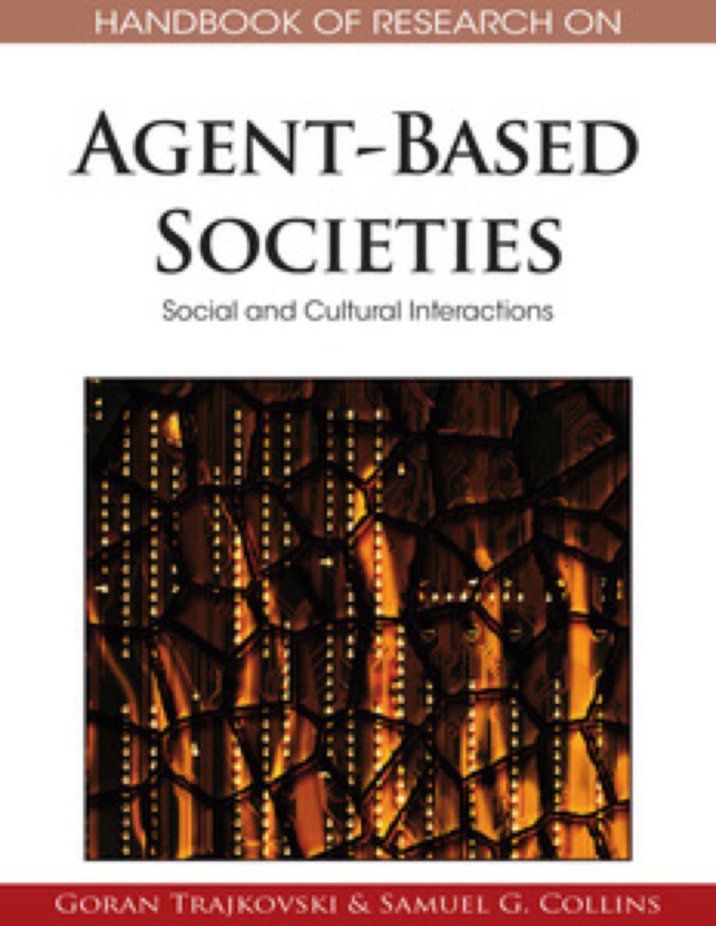 Handbook of Research on Agent-Based Societies 
