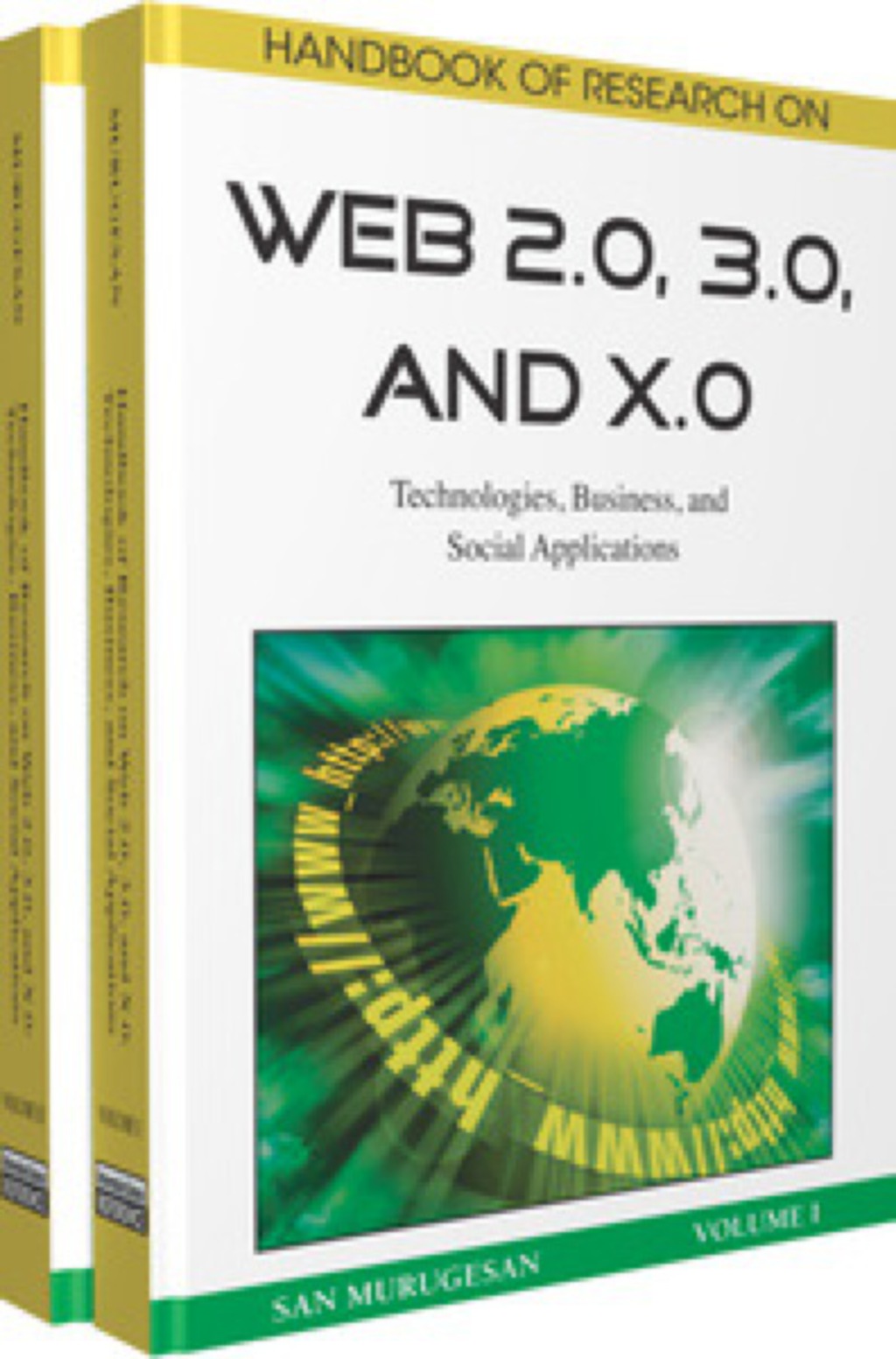 Handbook of Research on Web 2.0, 3.0, and X.0 