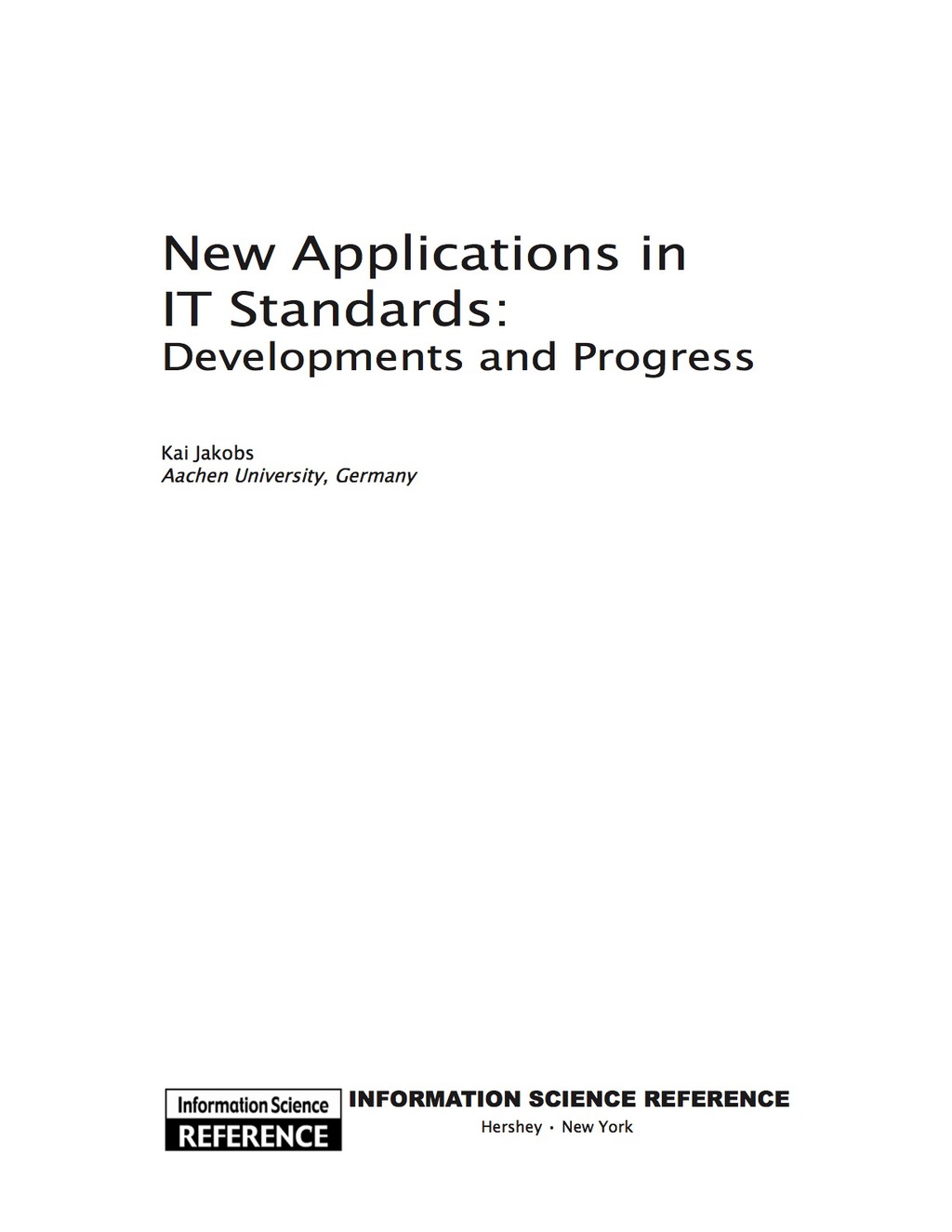 New Applications in IT Standards 
