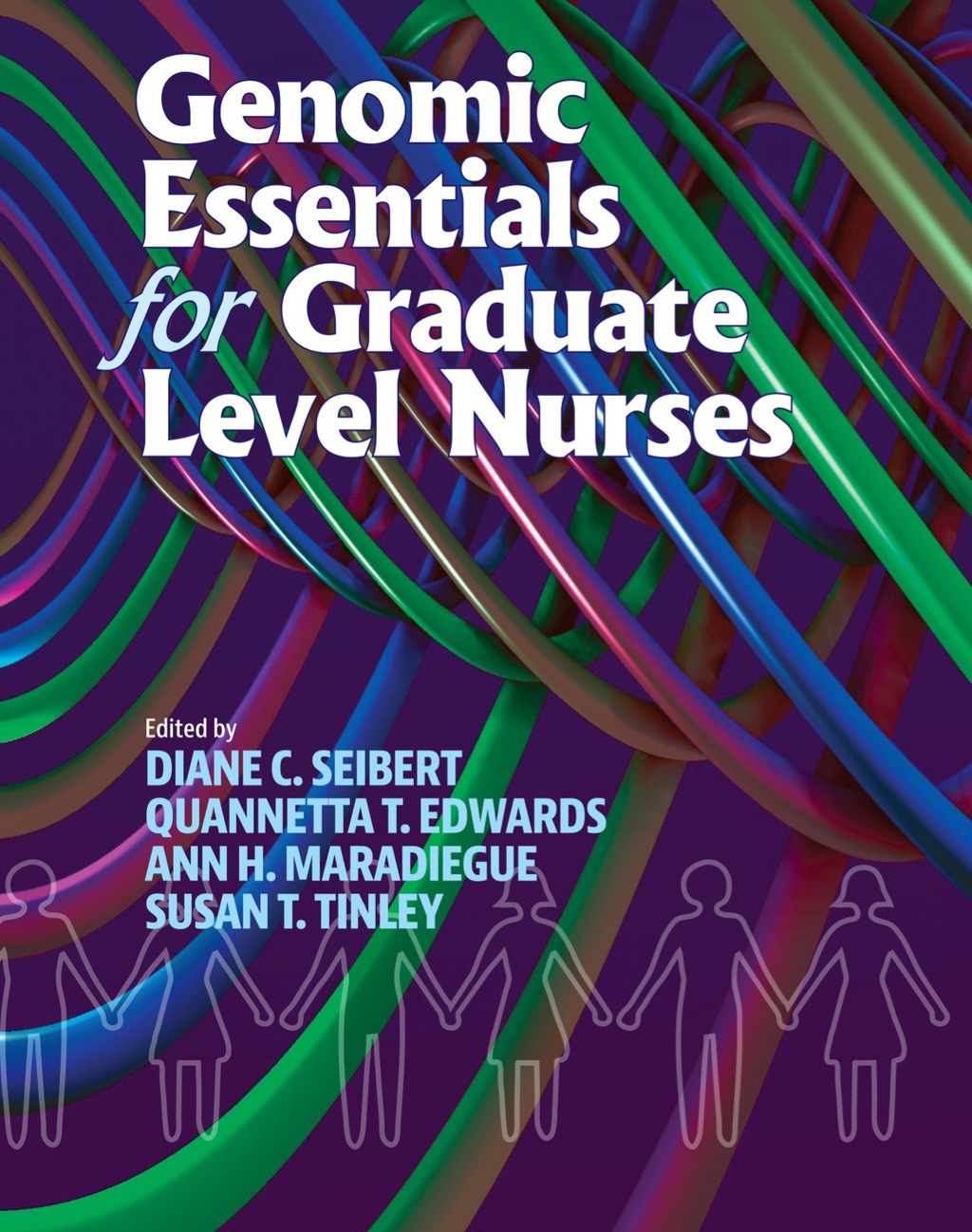 Genomic Essentials for Graduate Level Nurses 
