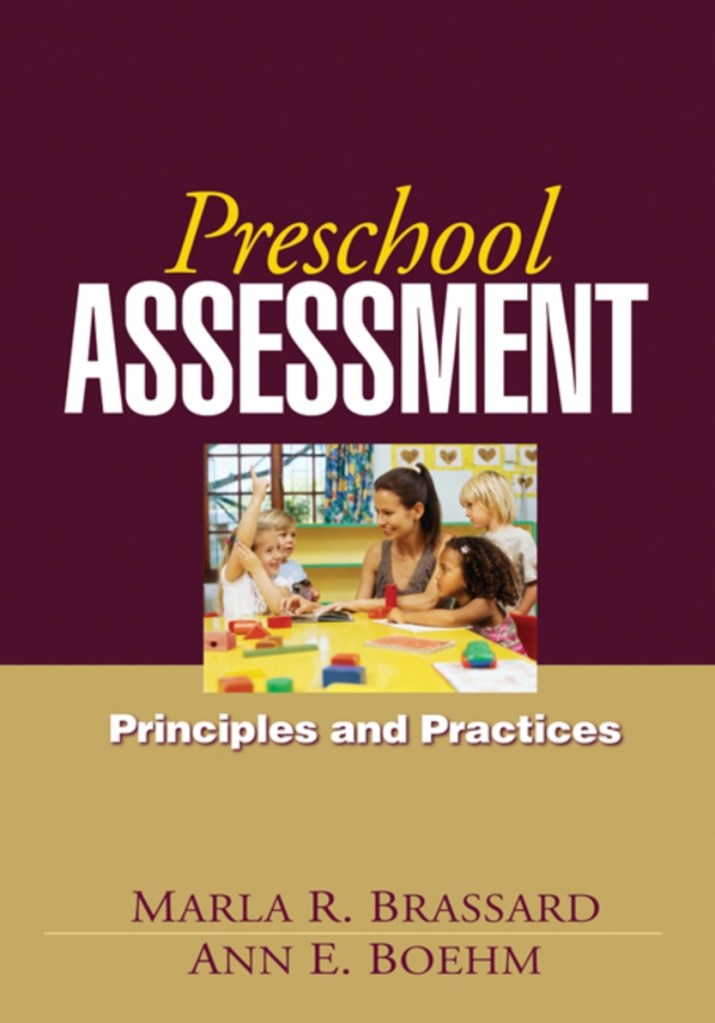 Preschool Assessment Principles and Practices 