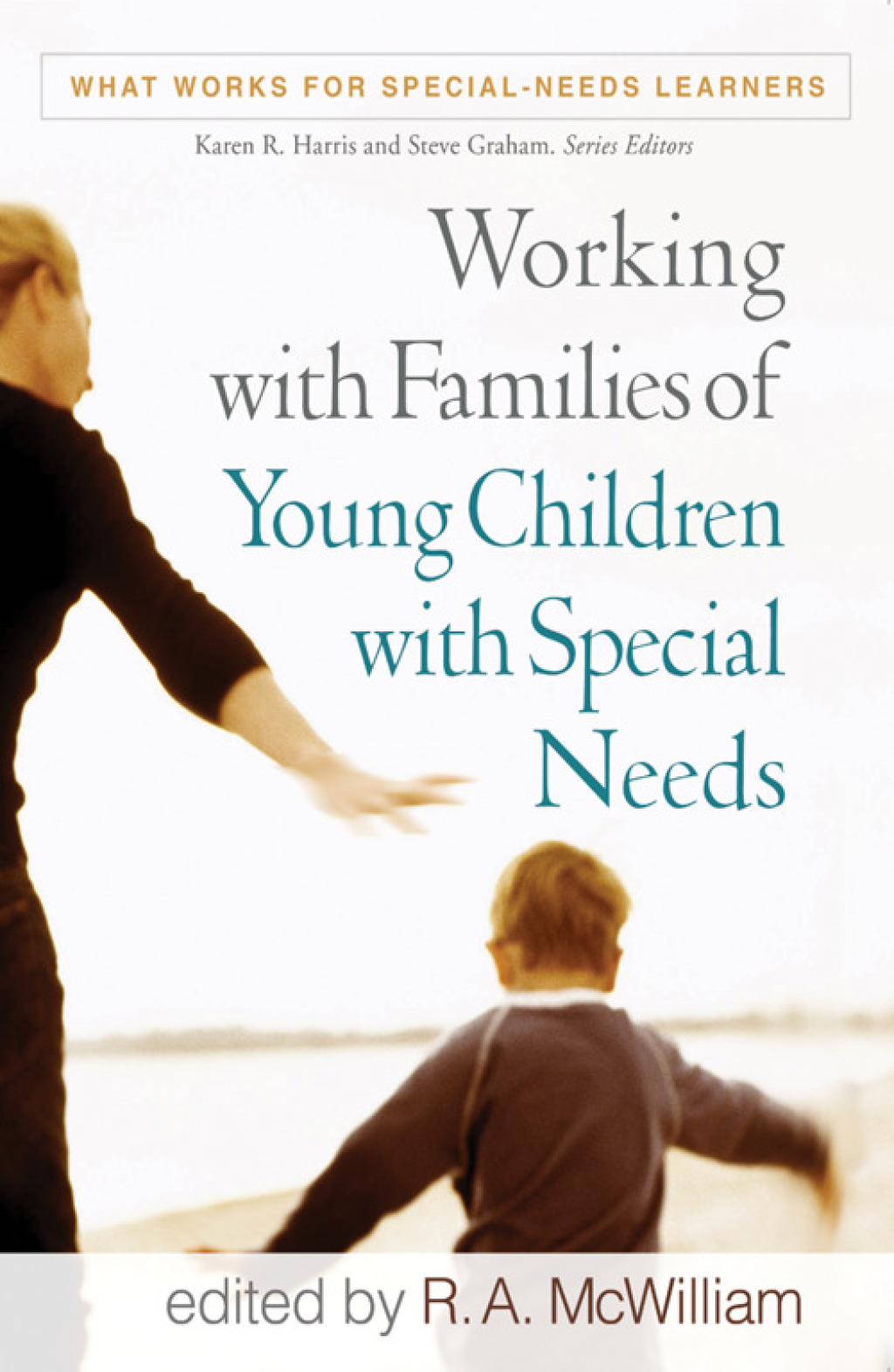 Working with Families of Young Children with Special Needs 