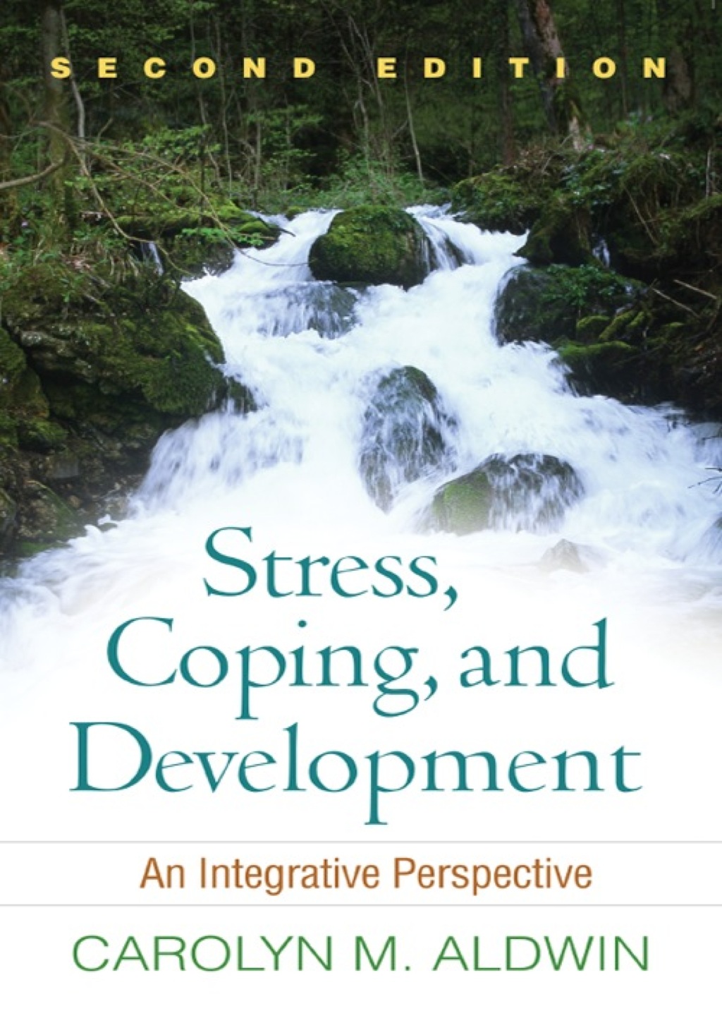 Stress, Coping, and Development An Integrative Perspective 2nd Edition