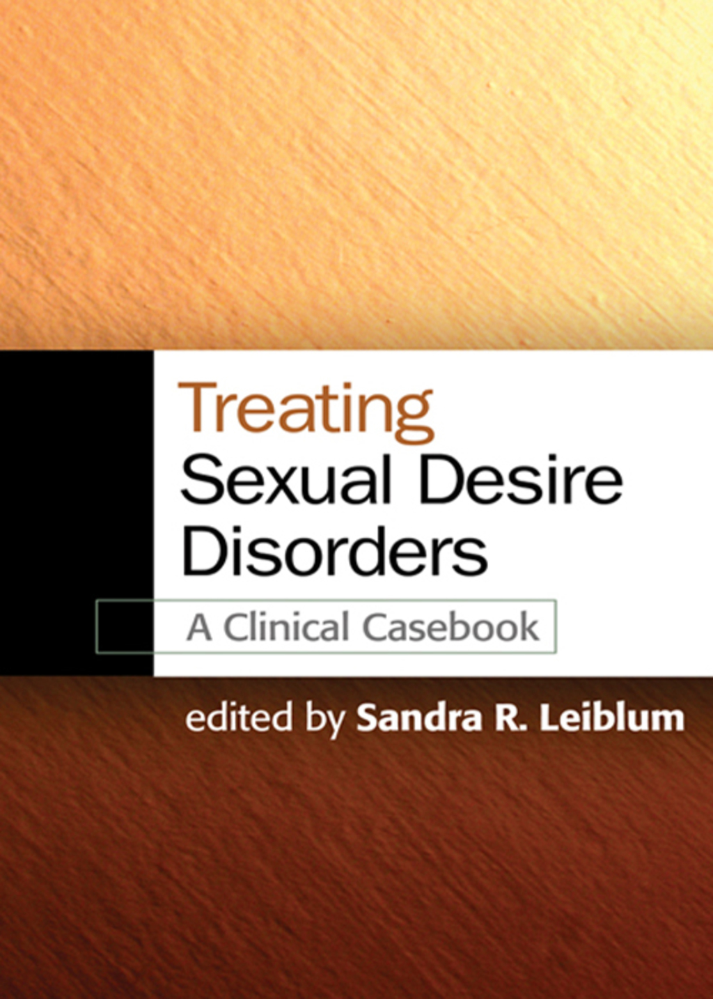 Treating Sexual Desire Disorders A Clinical Casebook 