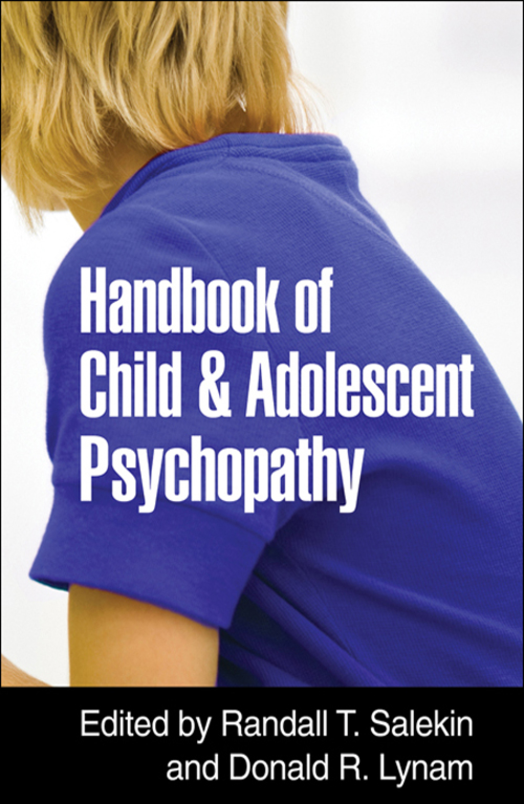 Handbook of Child and Adolescent Psychopathy 