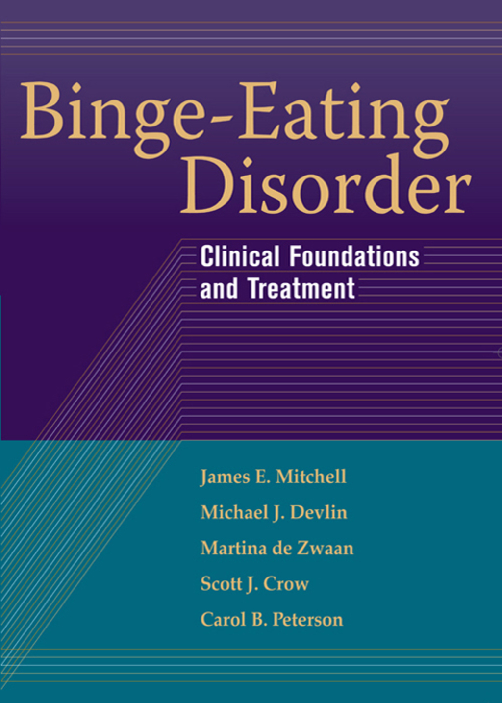 Binge-Eating Disorder Clinical Foundations and Treatment 