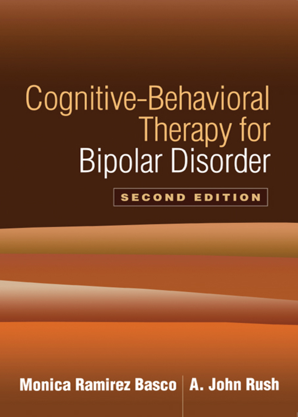 Cognitive-Behavioral Therapy for Bipolar Disorder 2nd Edition