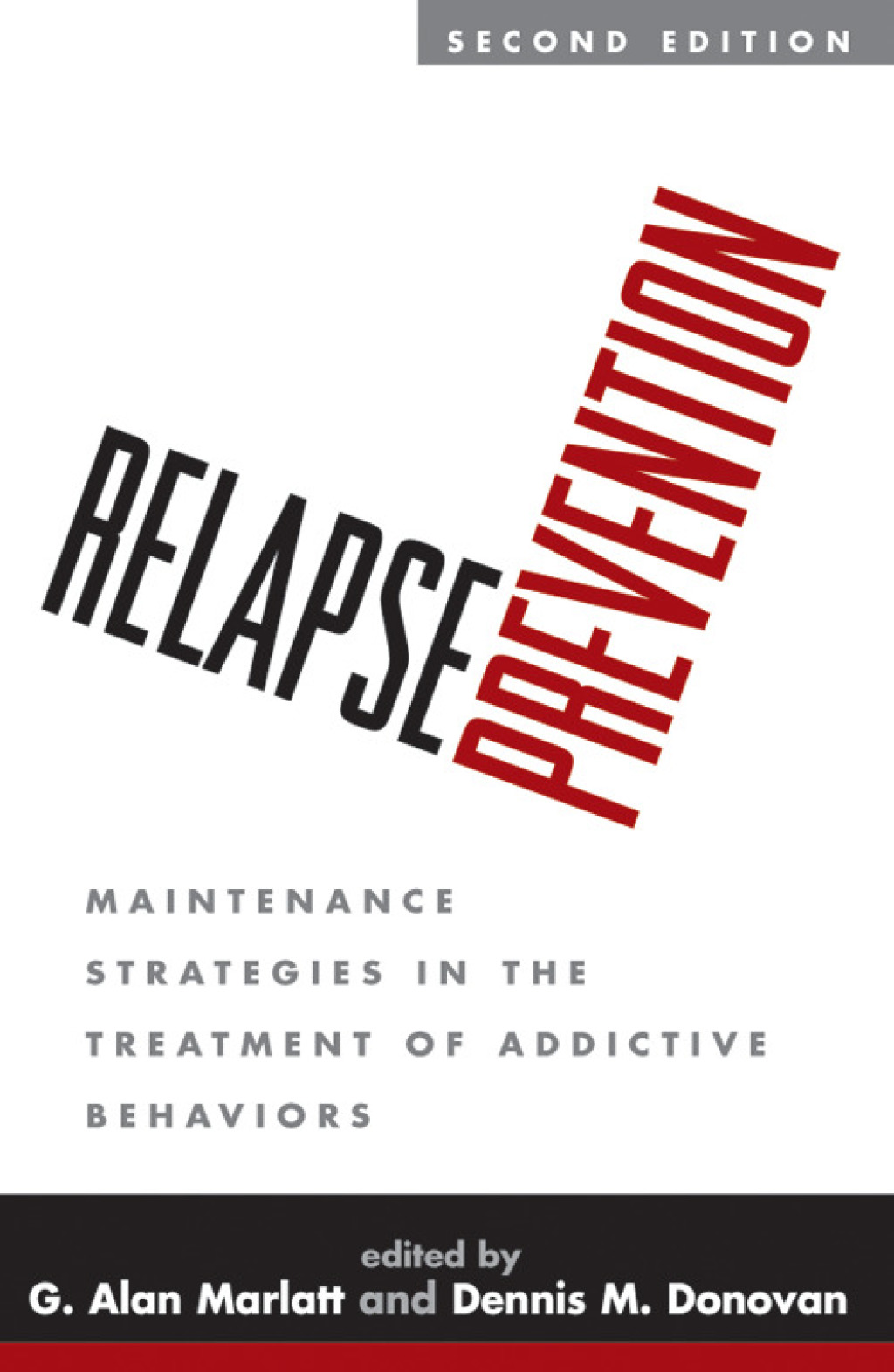 Relapse Prevention Maintenance Strategies in the Treatment of Addictive Behaviors 2nd Edition
