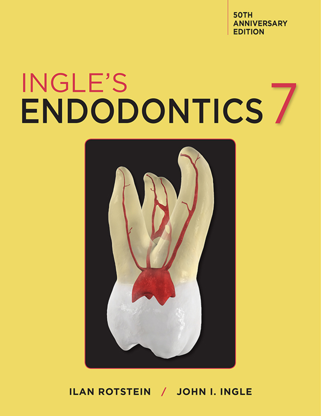 Ingle's Endodontics 7th Edition