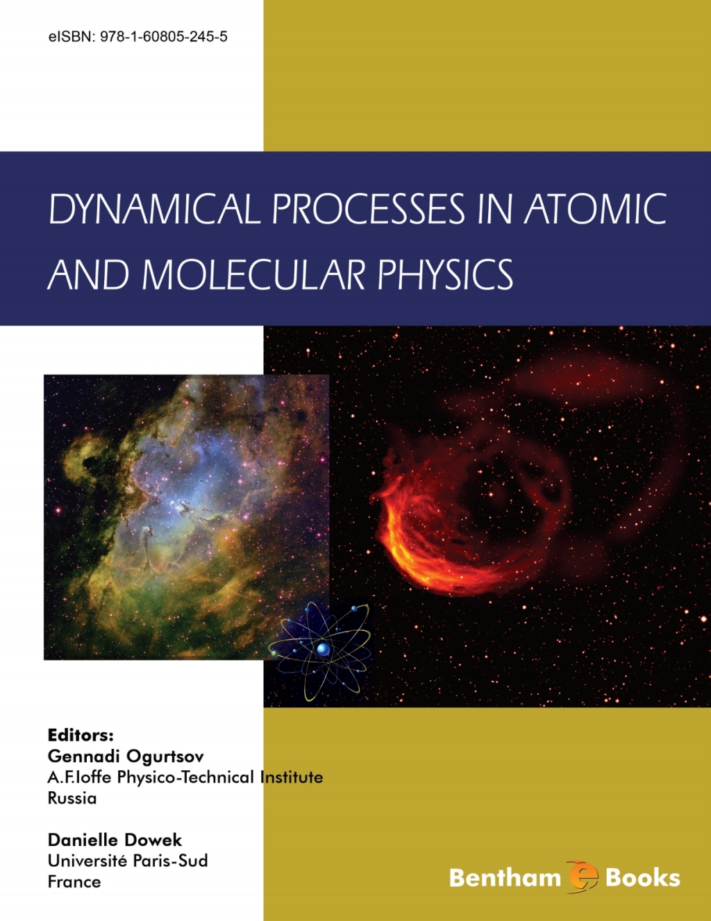 Dynamical Processes in Atomic and Molecular Physics 1st Edition