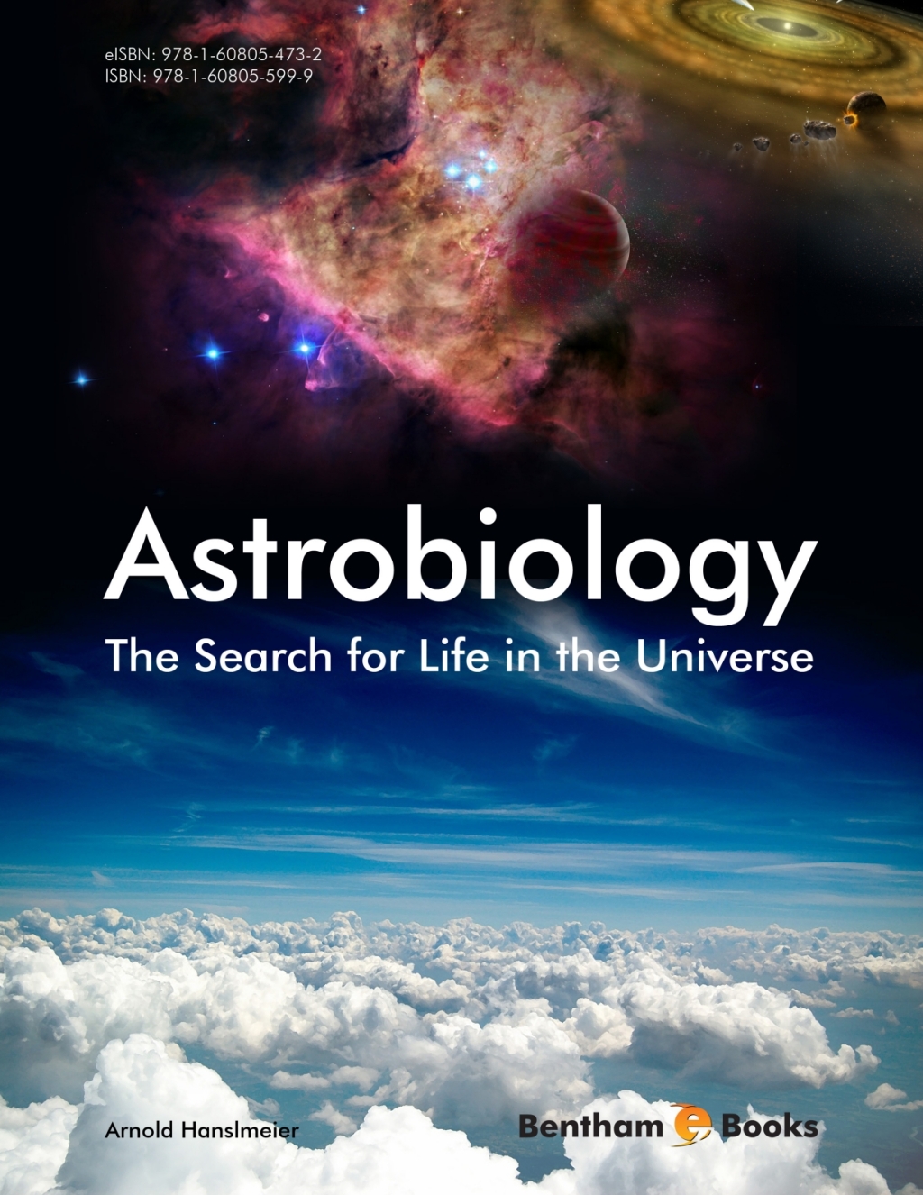Astrobiology: The Search for Life in the Universe 1st Edition