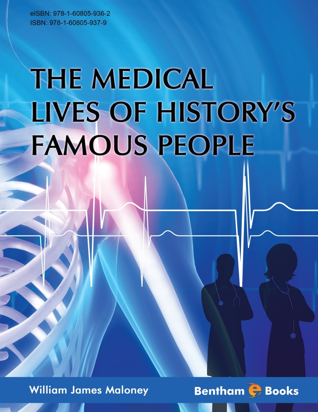 The Medical Lives of HistoryÃ¢â‚¬â„¢s Famous People 1st Edition