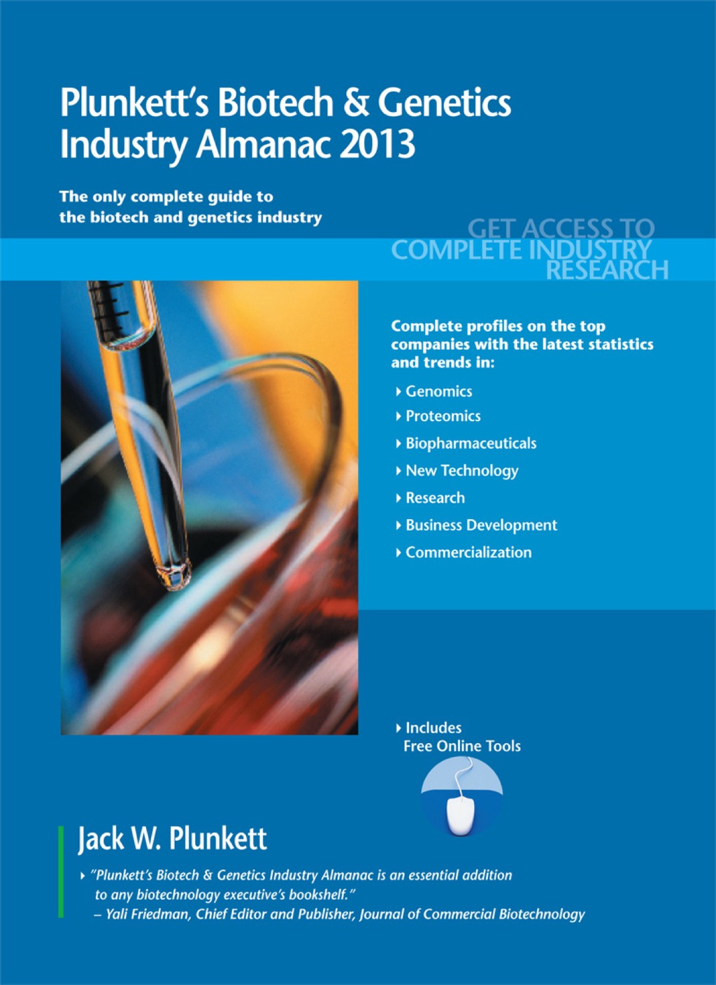 Plunkett's Biotech & Genetics Industry Almanac 2013 13th Edition