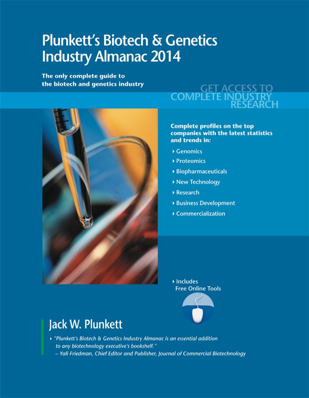 Plunkett's Biotech & Genetics Industry Almanac 2014 
