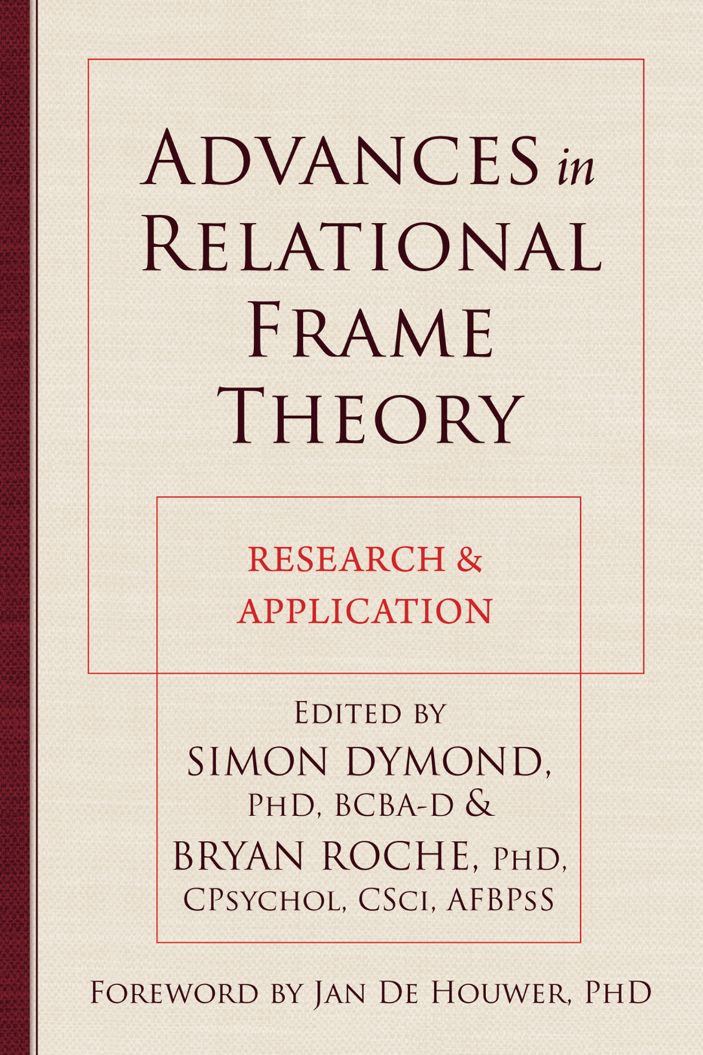 Advances in Relational Frame Theory Research and Application 