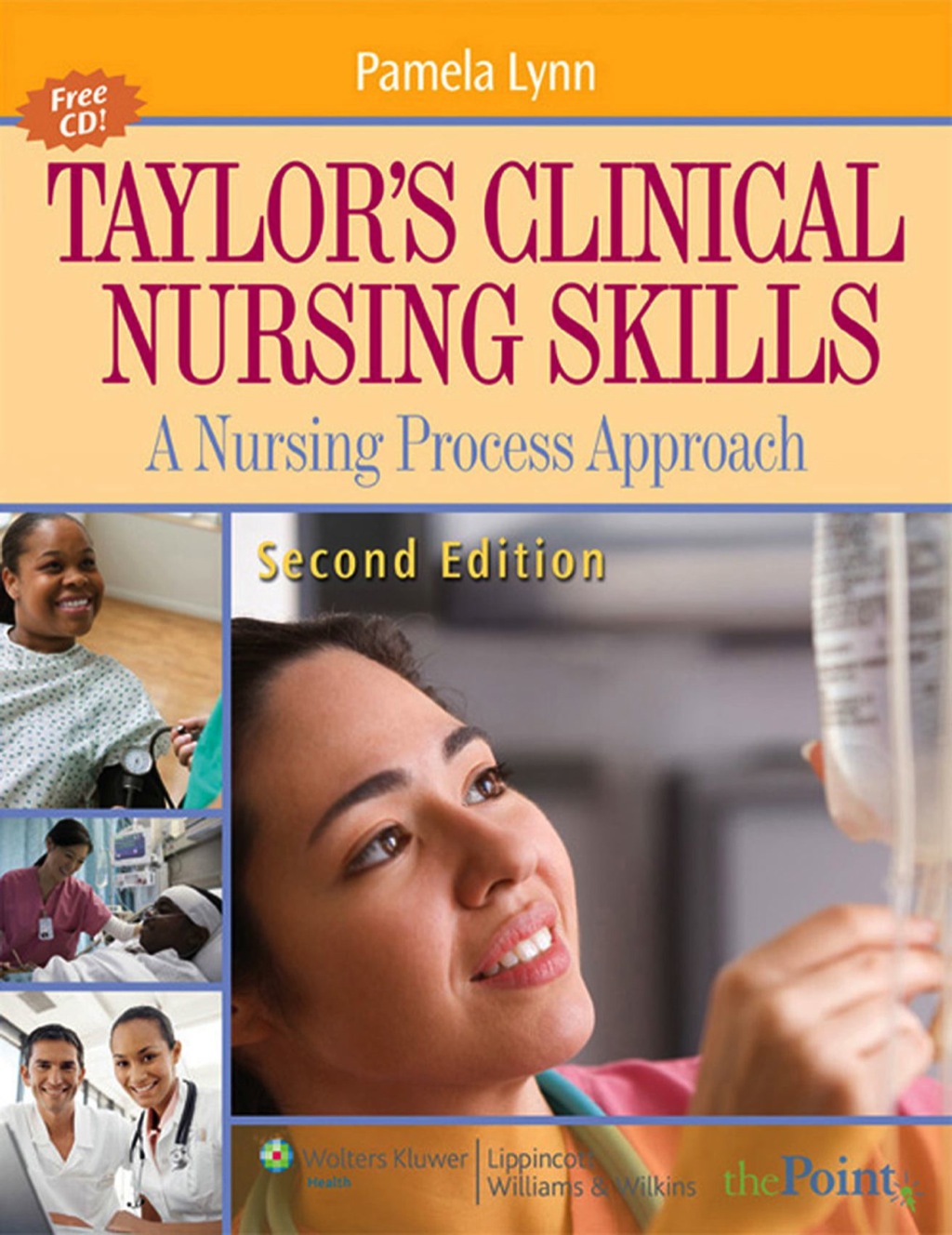 Taylor's Clinical Nursing Skills: A Nursing Process Approach 2nd Edition