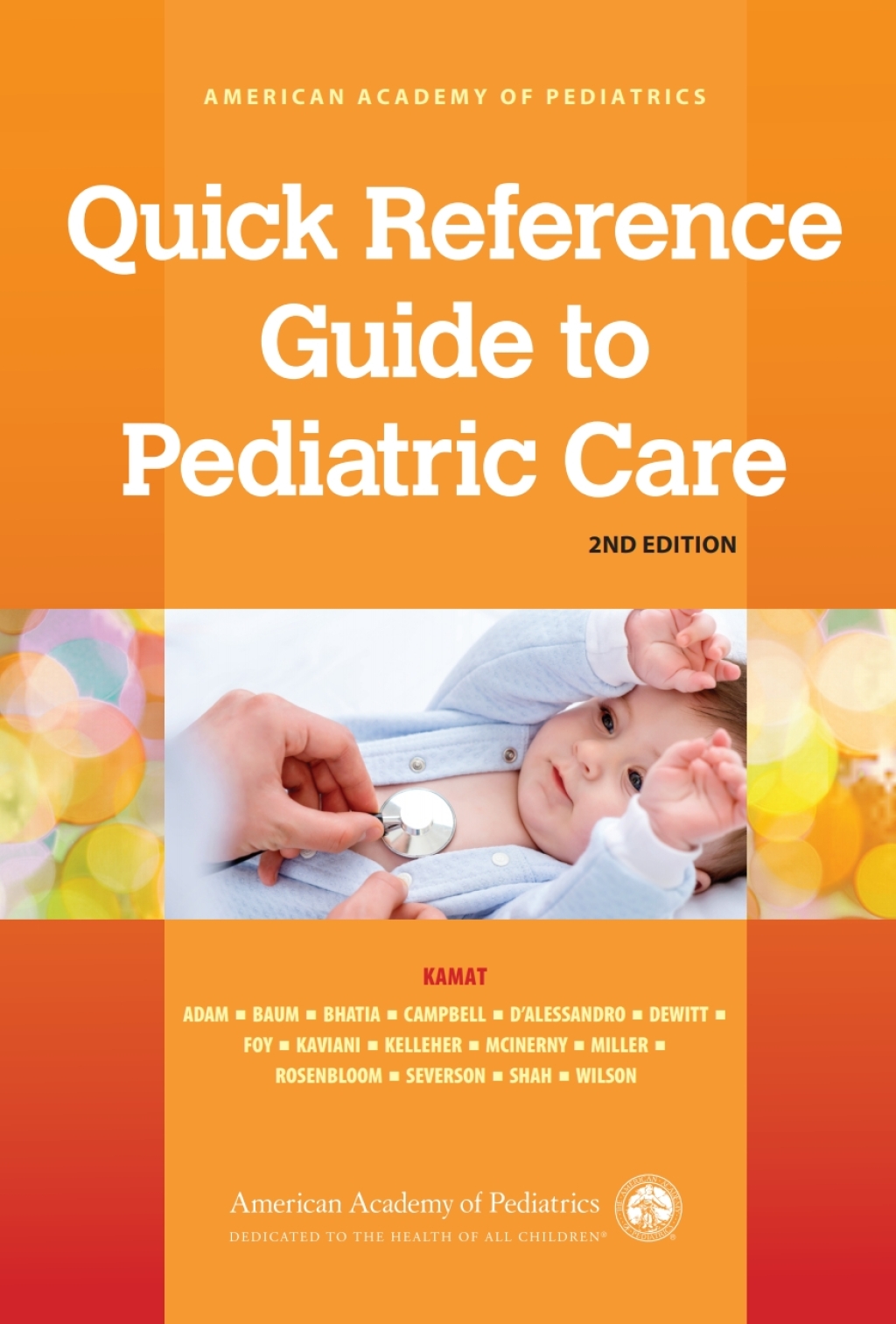 Quick Reference Guide to Pediatric Care 2nd Edition