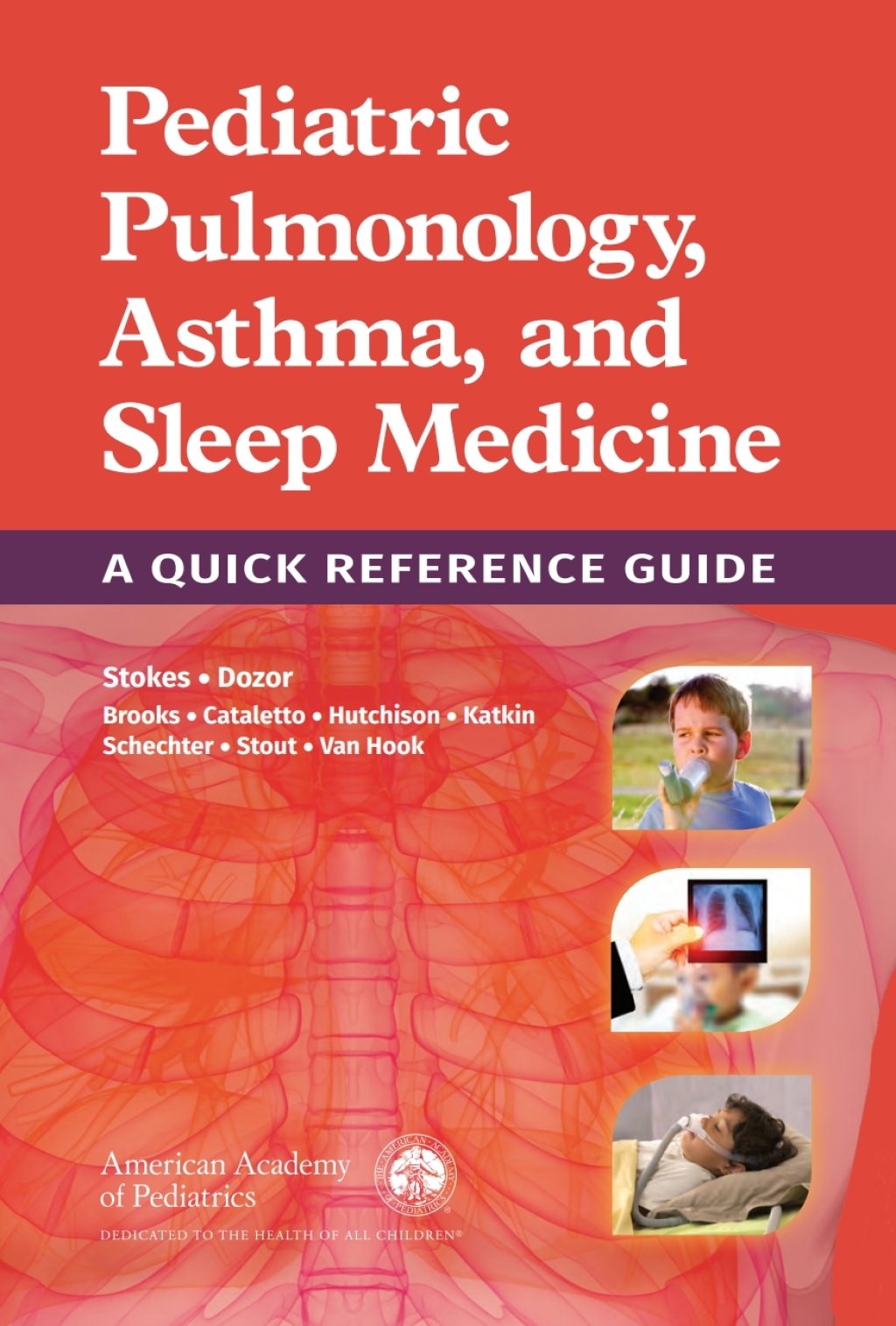 Pediatric Pulmonology, Asthma, and Sleep Medicine: A Quick Reference Guide 