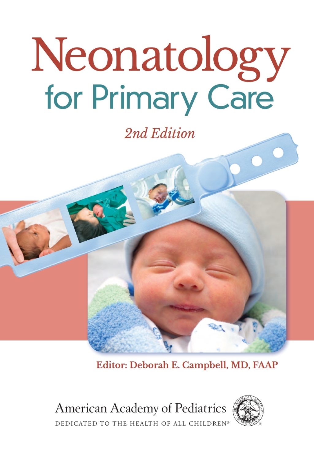 Neonatology for Primary Care 2nd Edition