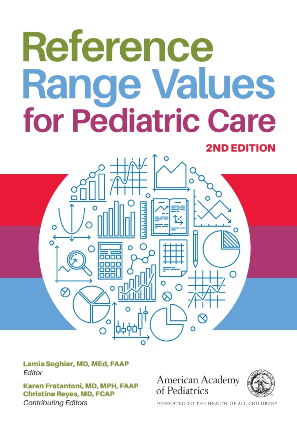 Reference Range Values for Pediatric Care 2nd Edition