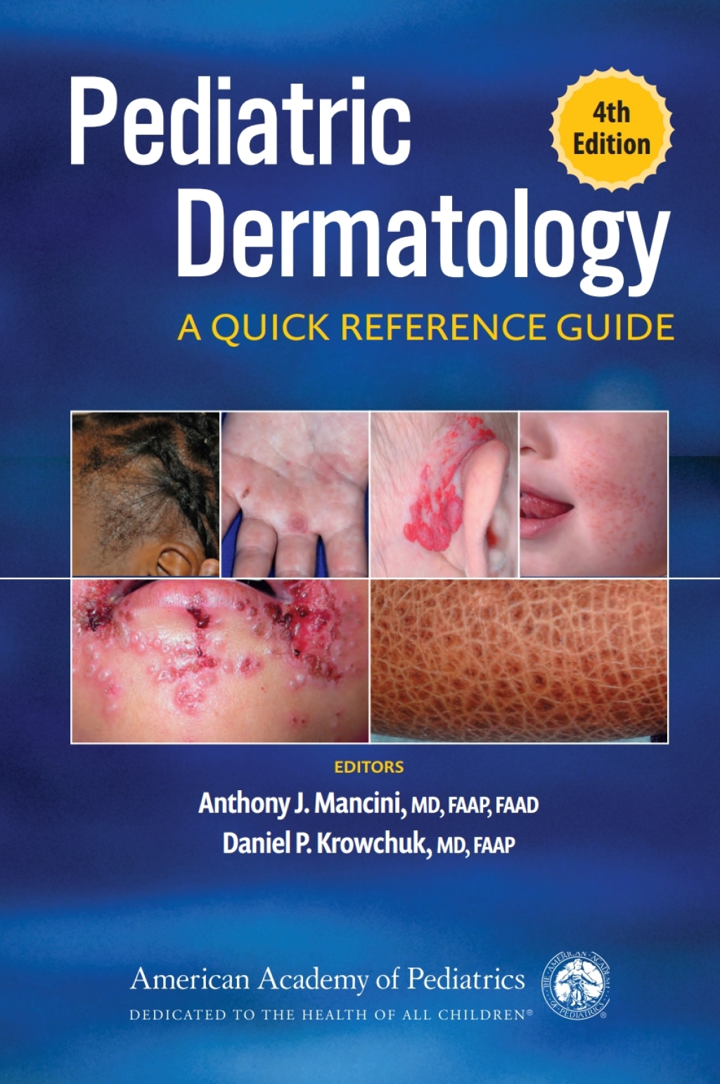 Pediatric Dermatology A Quick Reference Guide 4th Edition