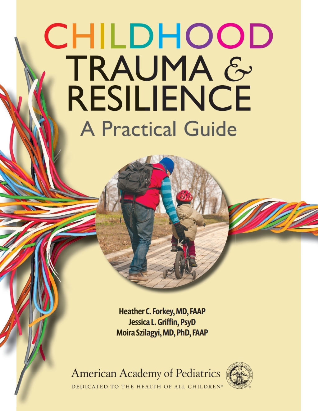 Childhood Trauma and Resilience: A Practical Guide 