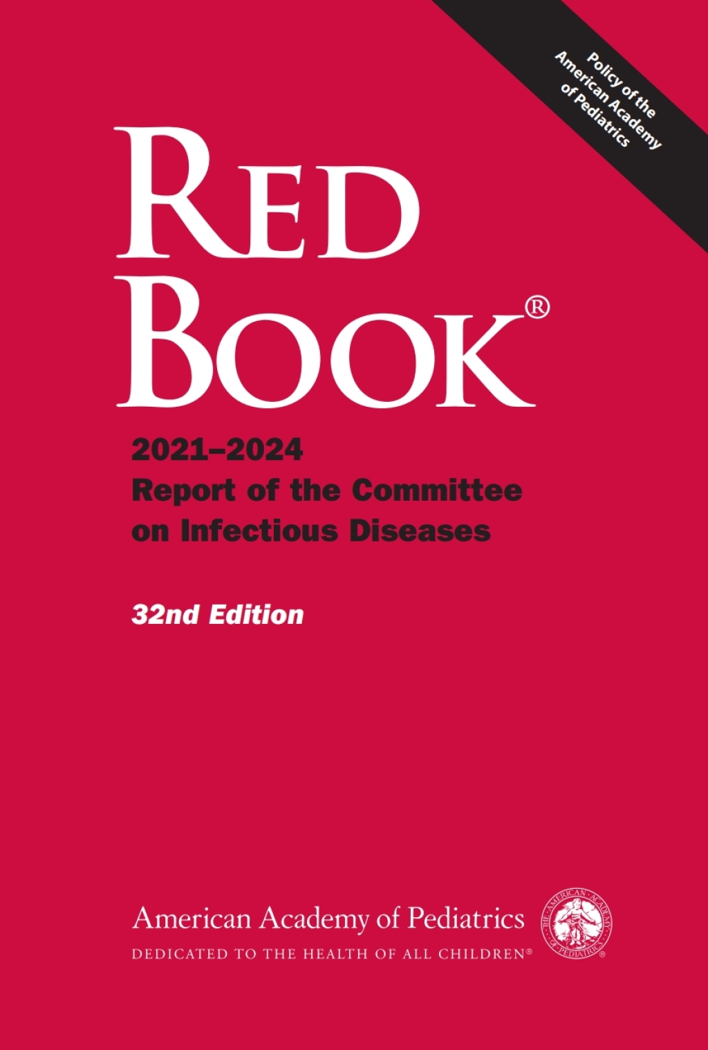 Red Book 2021 Report of the Committee on Infectious Diseases 32nd Edition