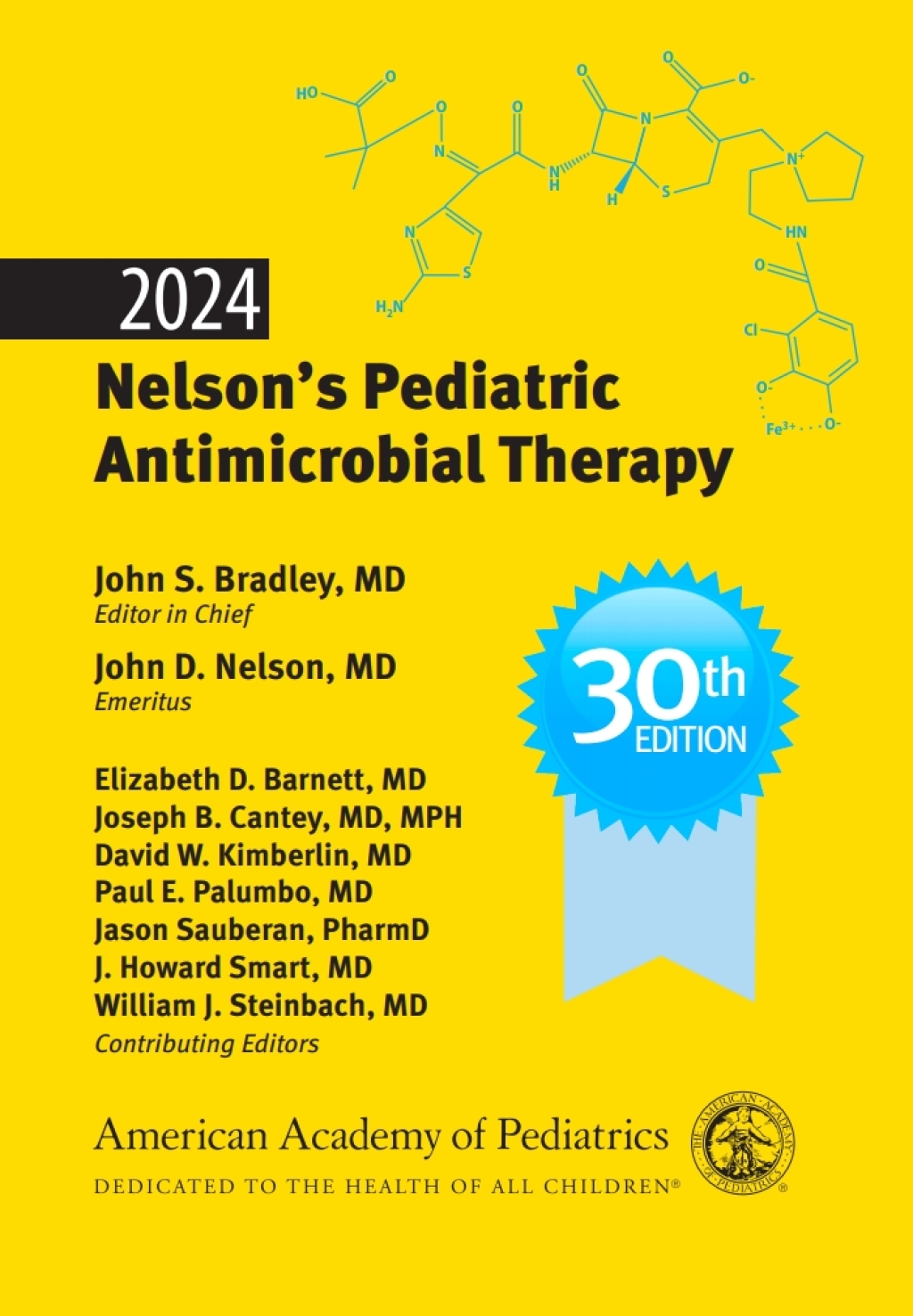 2024 NelsonÃ¢â‚¬â„¢s Pediatric Antimicrobial Therapy 30th Edition