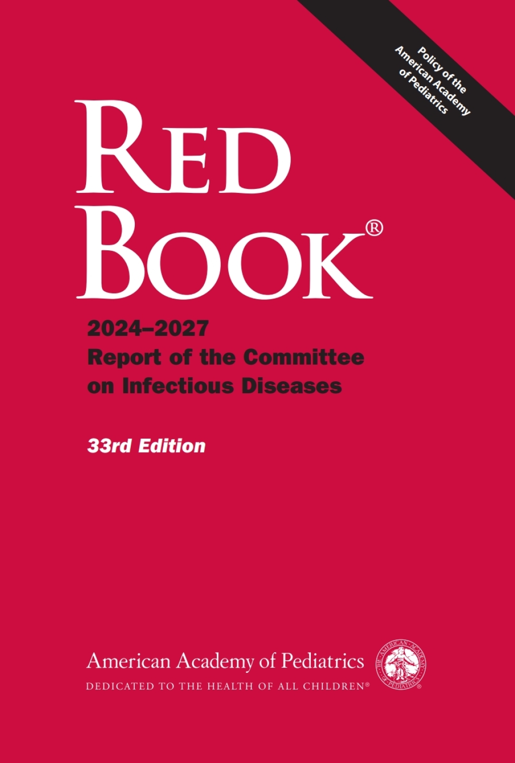 Red Book 2024 Report of the Committee on Infectious Diseases 33rd Edition