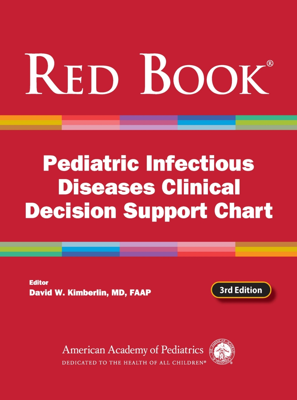 Red Book Pediatric Infectious Diseases Clinical Decision Support Chart 3rd Edition