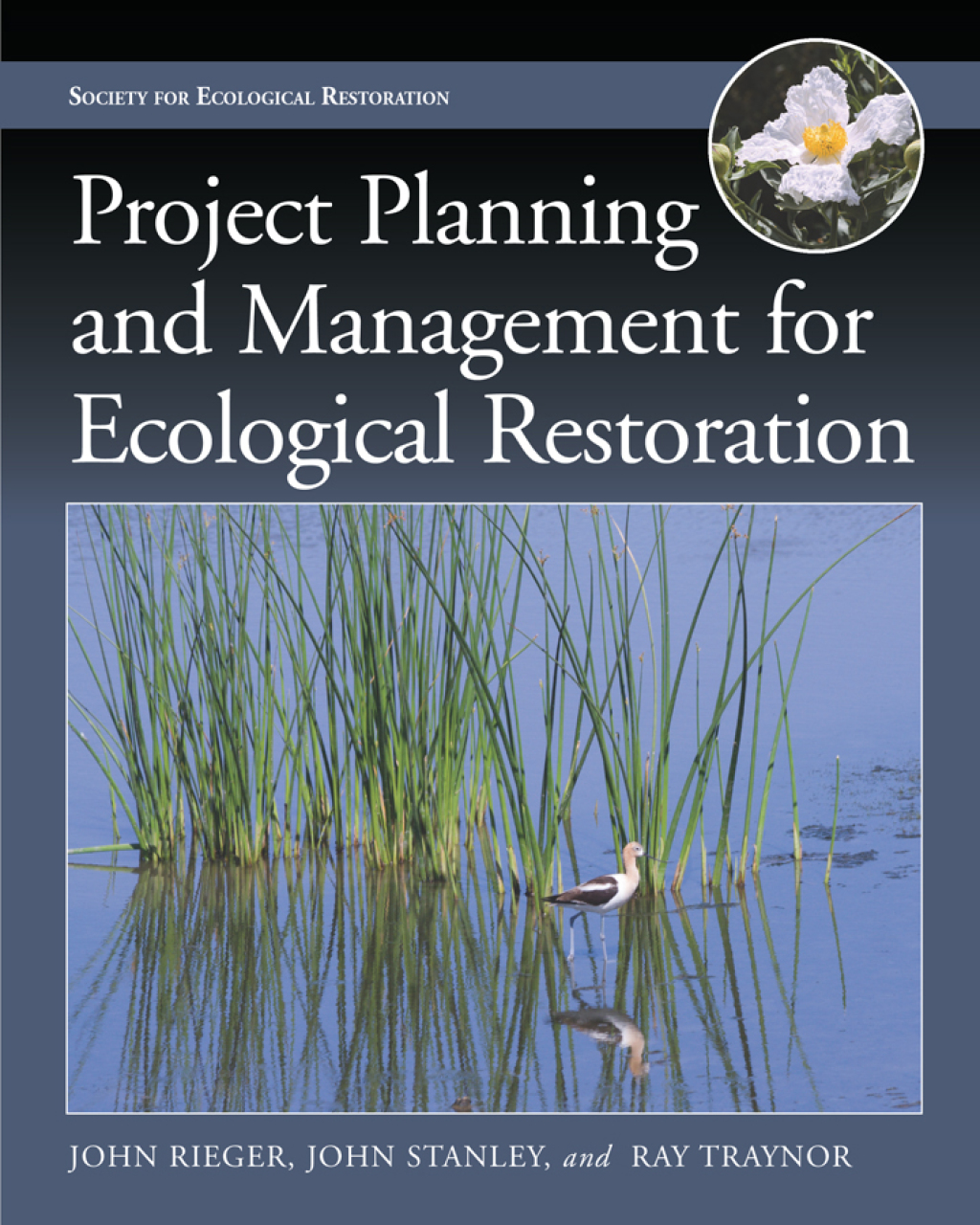 Project Planning and Management for Ecological Restoration 