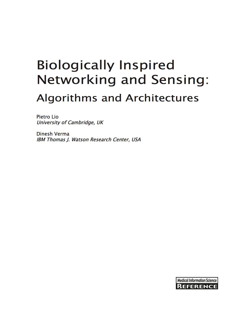 Biologically Inspired Networking and Sensing 