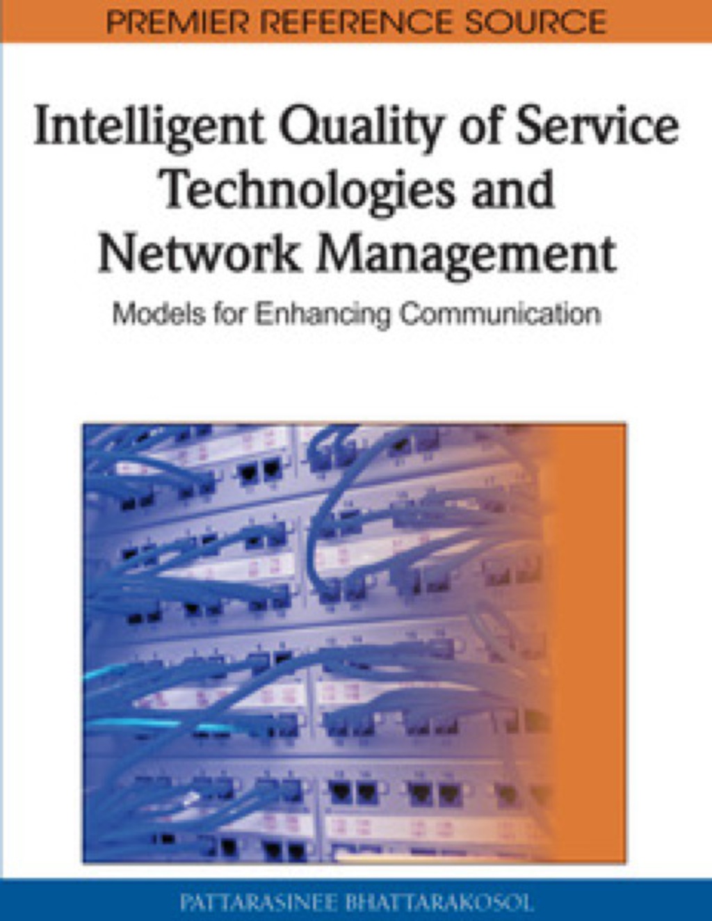 Intelligent Quality of Service Technologies and Network Management 